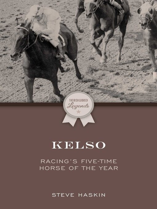 Title details for Kelso by Steve Haskin - Available